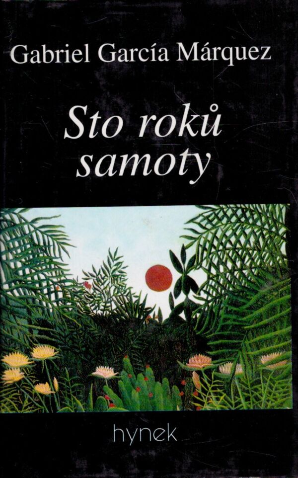 Gabriel García Márquez: STO ROKŮ SAMOTY