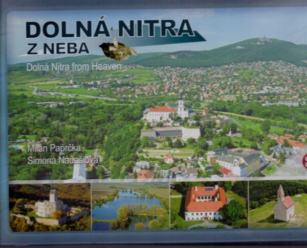 Milan Paprčka: DOLNÁ NITRA Z NEBA