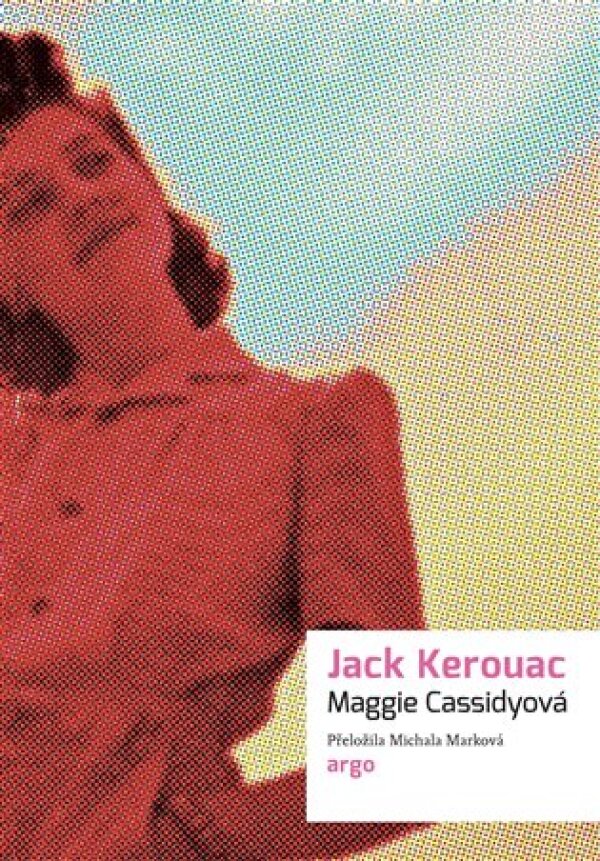 Jack Kerouac: MAGGIE CASSIDYOVÁ