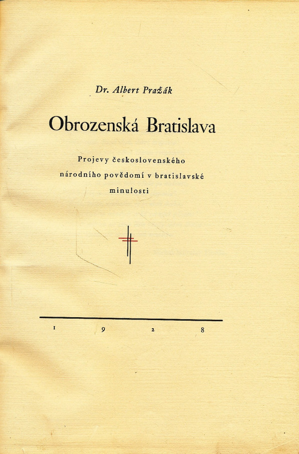 Albert Pražák: OBROZENSKÁ BRATISLAVA