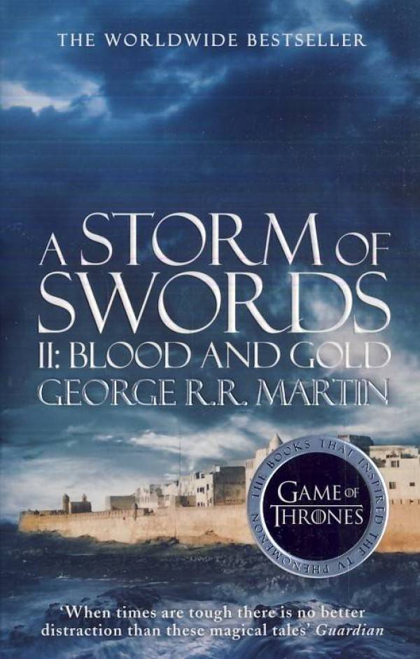 George R. R. Martin: A STROM OF SWORDS II - BLOOD AND GOLD