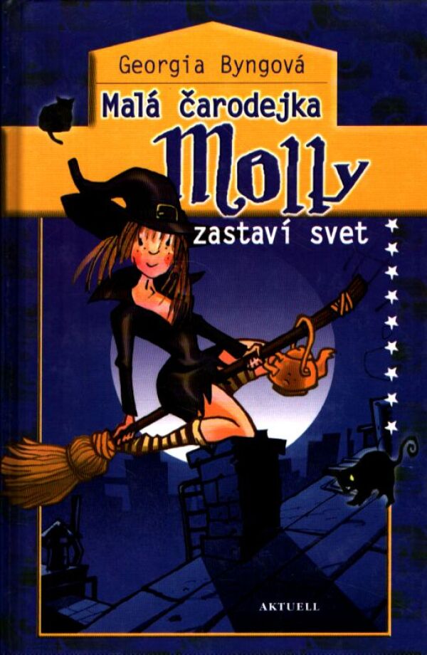 Georgia Byngová: MALÁ ČARODEJKA MOLLY ZASTAVÍ SVET