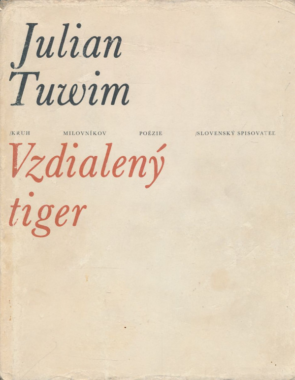Julian Tuwim: Vzdialený tiger