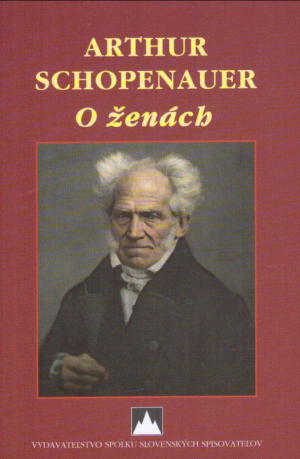 Arthur Schopenhauer: O ŽENÁCH