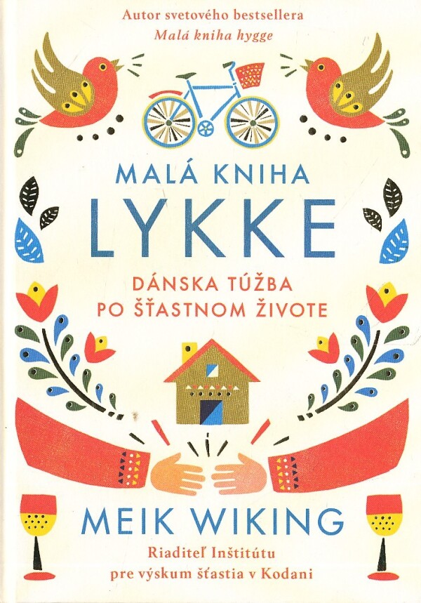 Meik Wiking: MALÁ KNIHA LYKKE