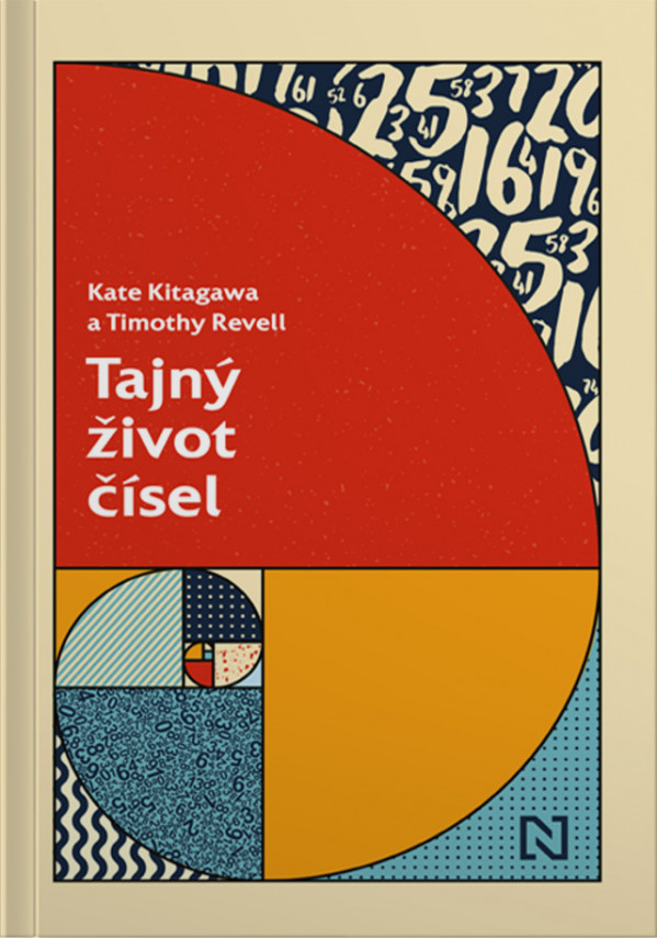 Kate Kitagawa, Timothy Revell: TAJNÝ ŽIVOT ČÍSEL