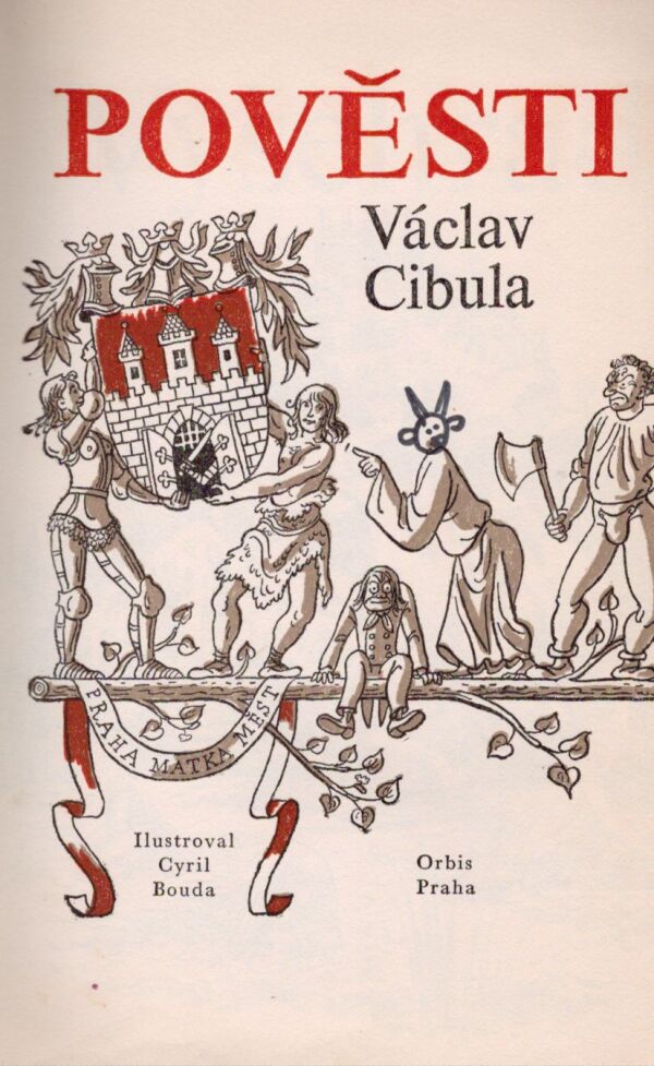 Václav Cibula: PRAŽSKÉ POVĚSTI