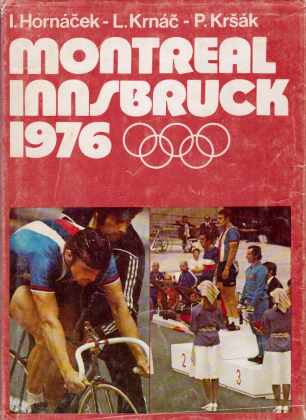 I. Hornáček, L. Krnáč, P. Kršák: MONTREAL - INNSBRUCK 1976