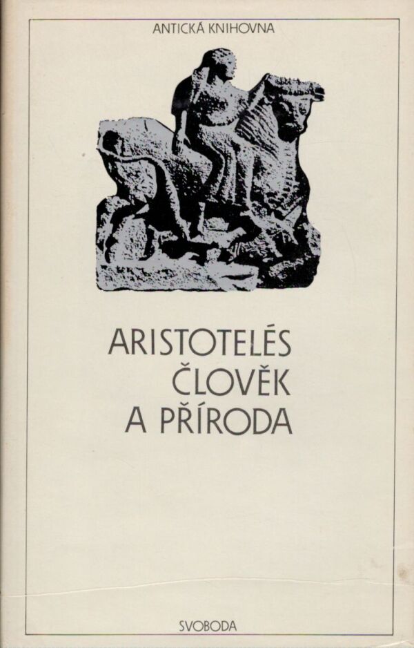 Aristotelés: ČLOVĚK A PŘÍRODA