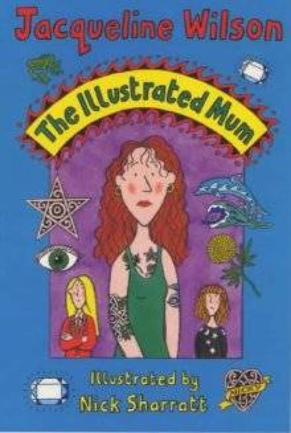 Jacqueline Wilson: THE ILLUSTRATED MUM