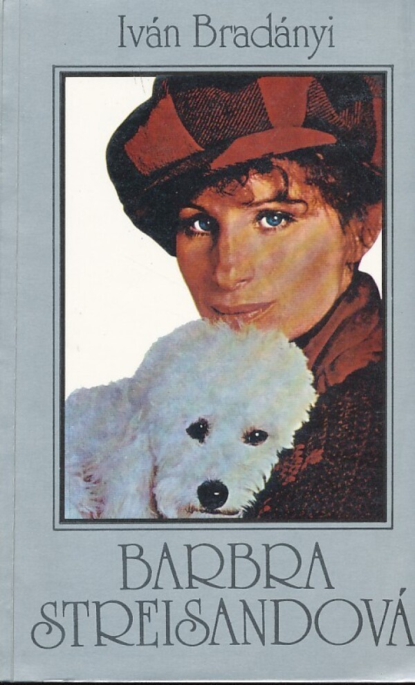 Iván Bradányi: BARBRA STREISANDOVÁ
