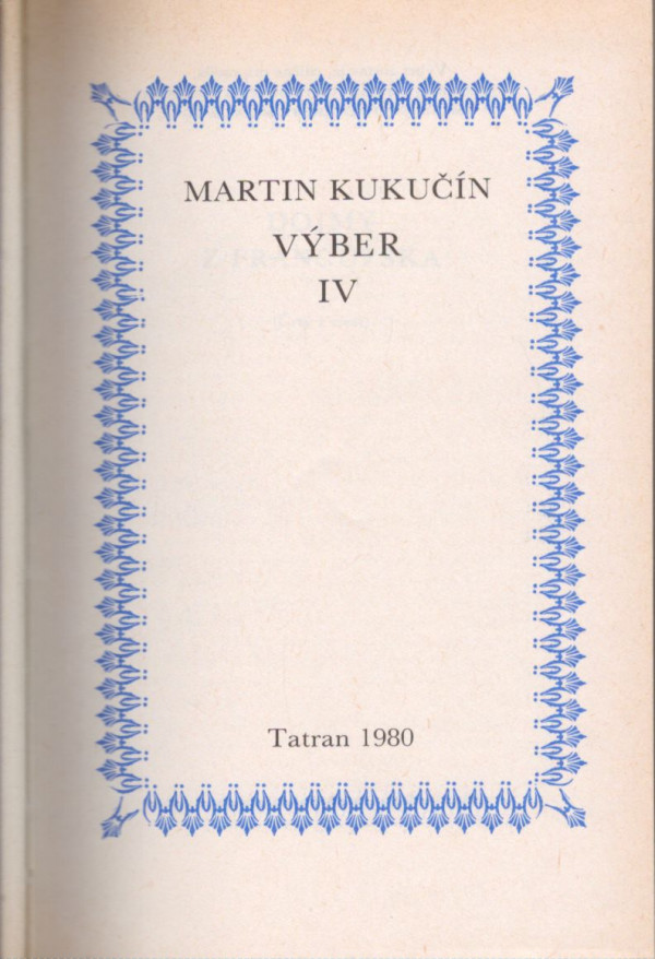 Martin Kukučín: VÝBER IV