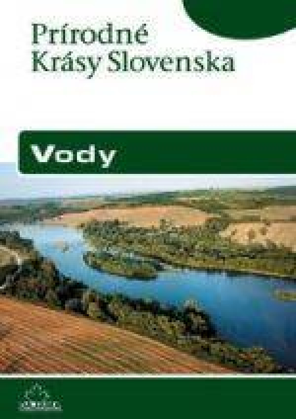 Ján Hanušin: VODY - PRÍRODNÉ KRÁSY SLOVENSKA