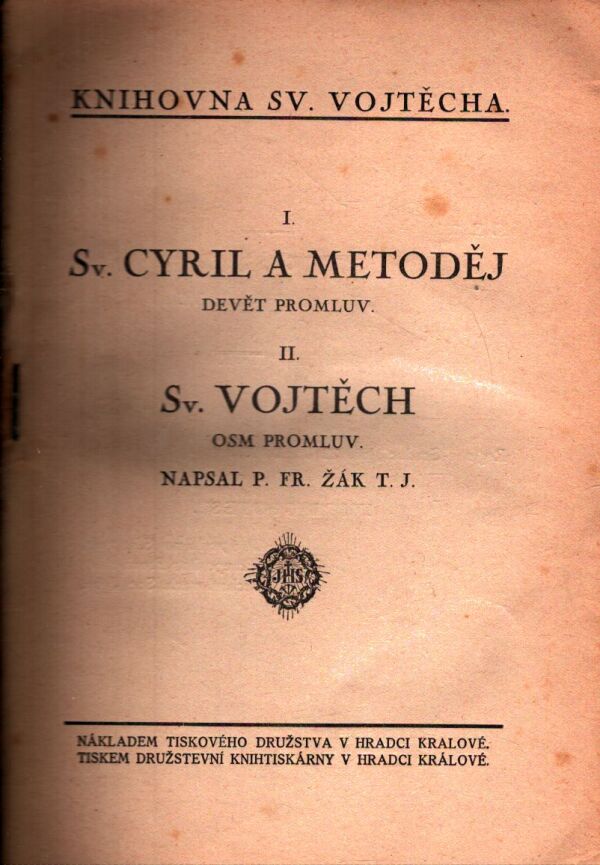 František Žák: SV. CYRIL A METODĚJ. SV. VOJTĚCH