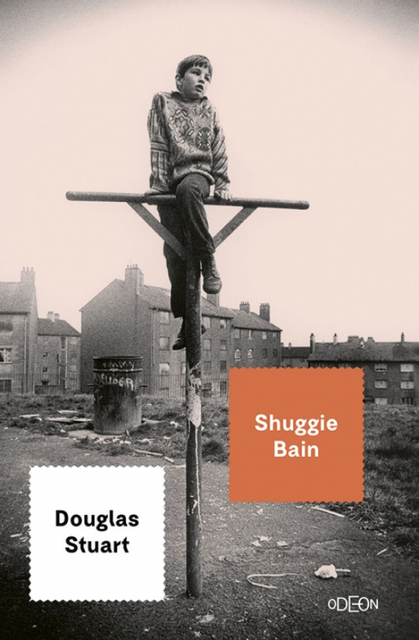 Douglas Stuart: SHUGGIE BAIN