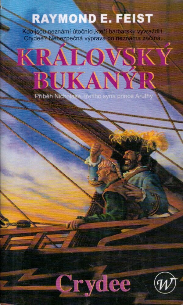 Raymond E. Feist: KRÁLOVSKÝ BUKANÝR - CRYDEE