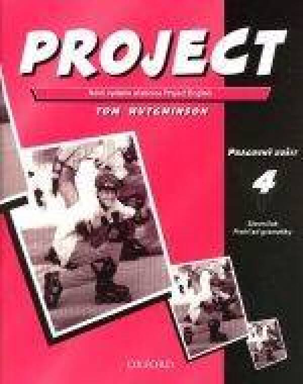 Tom Hutchinson: PROJECT 4  PRACOVNÝ ZOŠIT + SLOVNÍČEK