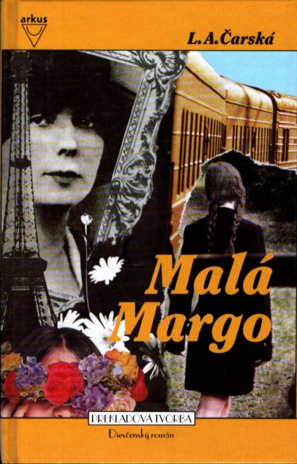 L. A. Čarská: MALÁ MARGO