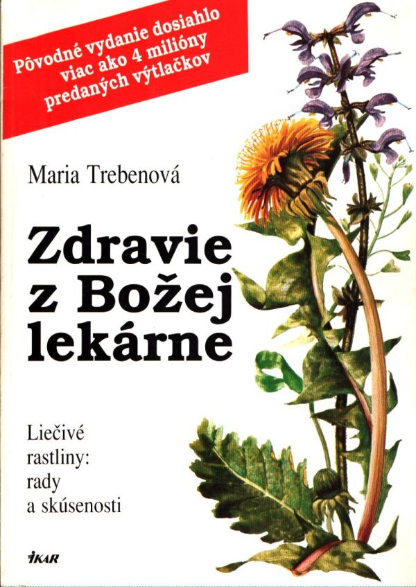 Maria Trebenová: ZDRAVIE Z BOŽEJ LEKÁRNE