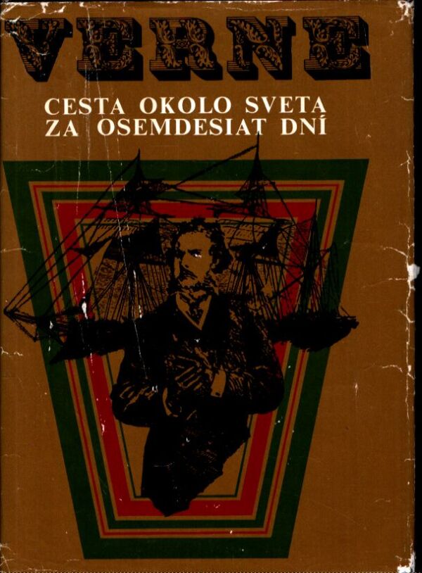 Jules Verne: CESTA OKOLO SVETA ZA OSEMDESIAT DNÍ