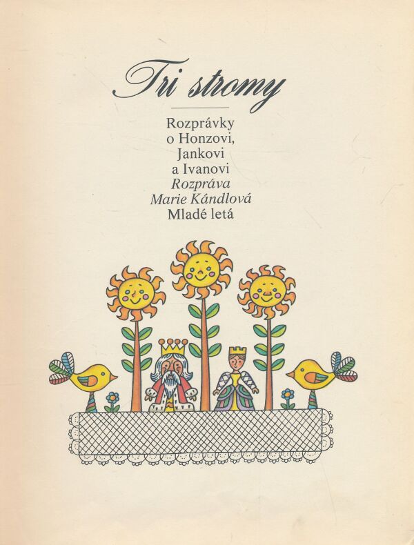 Marie Kándlová: Tri stromy