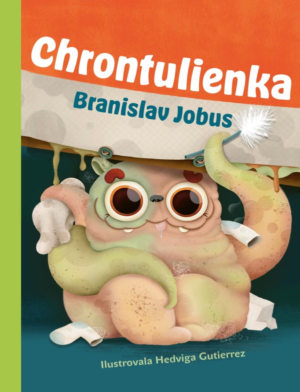 Branislav Jobus: CHRONTULIENKA