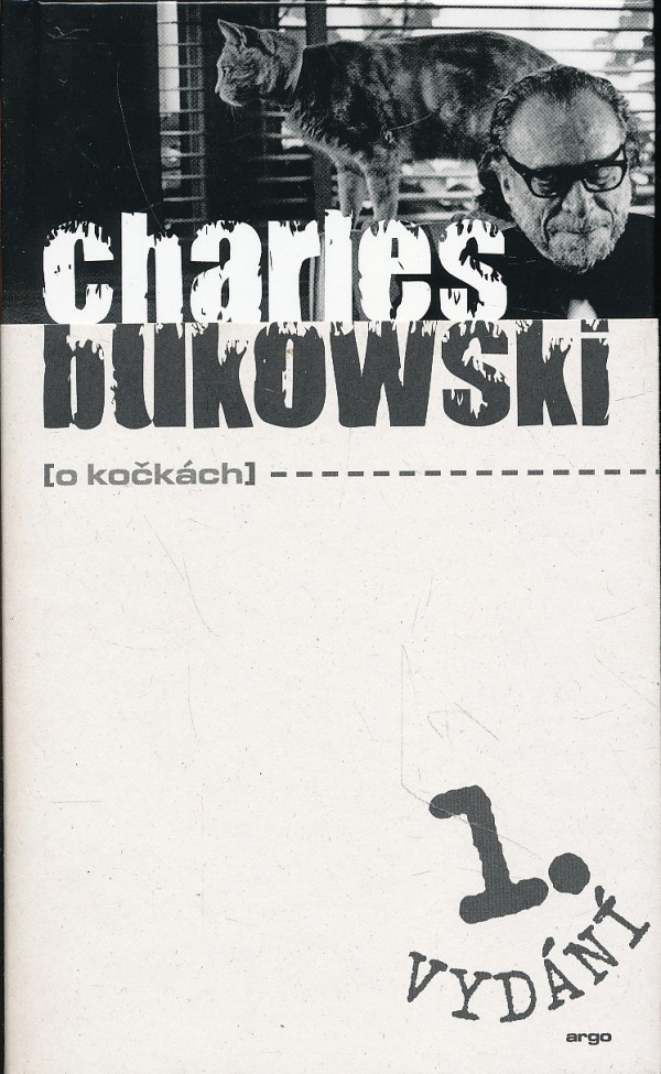 Charles Bukowski: O KOČKÁCH