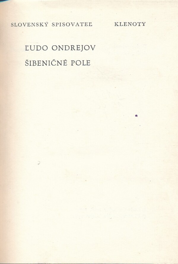 Ľudo Ondrejov: ŠIBENIČNÉ POLE