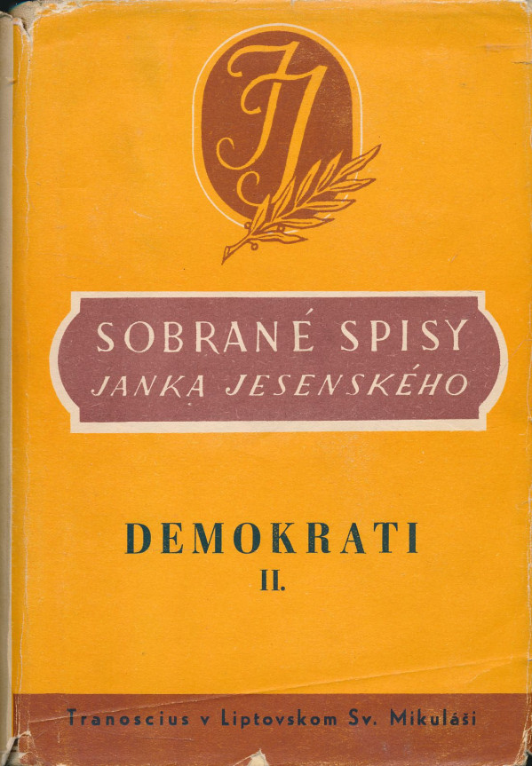 Janko Jesenský: Demokrati I, II
