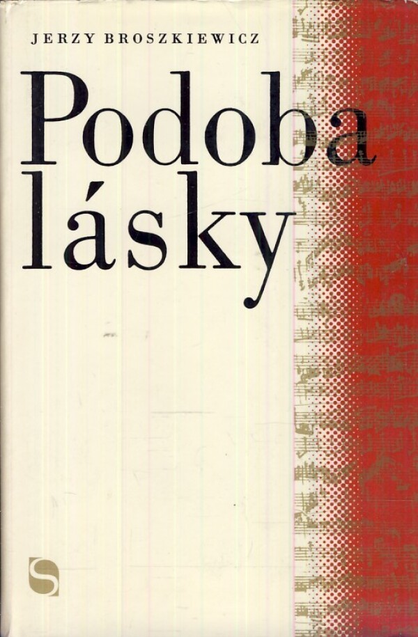 Jerzy Broszkiewicz: PODOBA LÁSKY