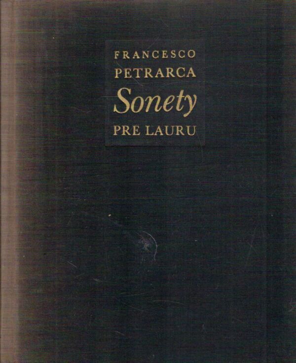 Francesco Petrarca: SONETY PRE LAURU