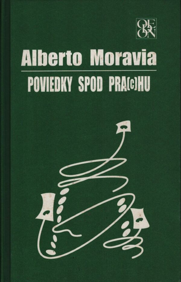 Alberto Moravia: POVIEDKY SPOD PRA(C)HU
