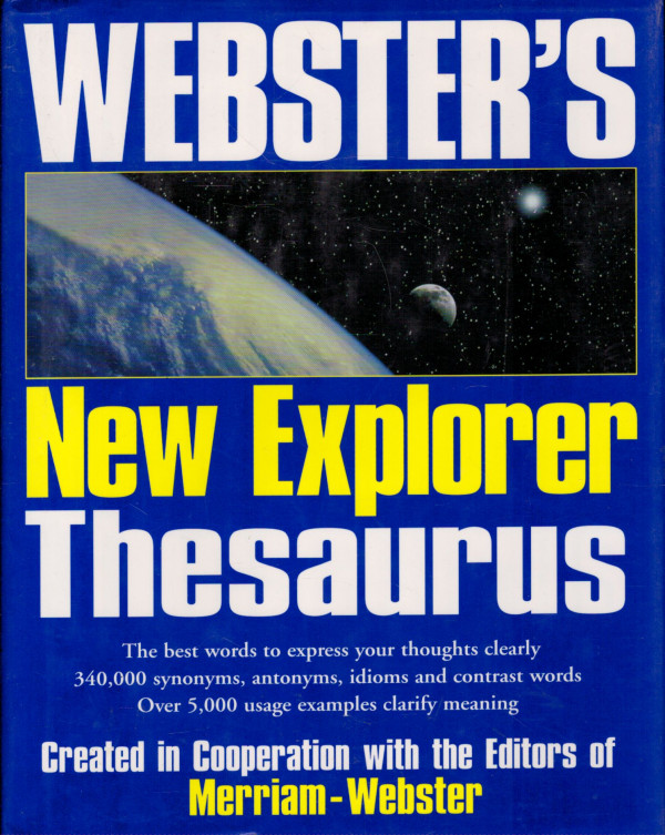WEBSTER`S NEW EXPLORER THESAURUS
