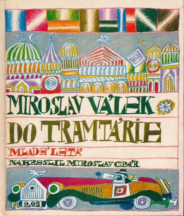Miroslav Válek: DO TRAMTÁRIE