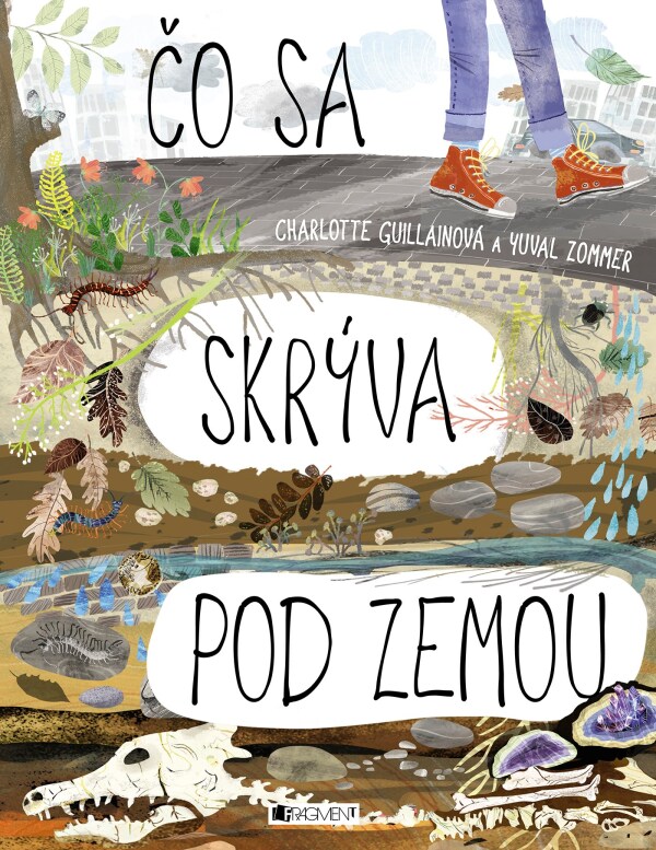 Charlotte Guillainová, Yuval Zommer: ČO SA SKRÝVA POD ZEMOU