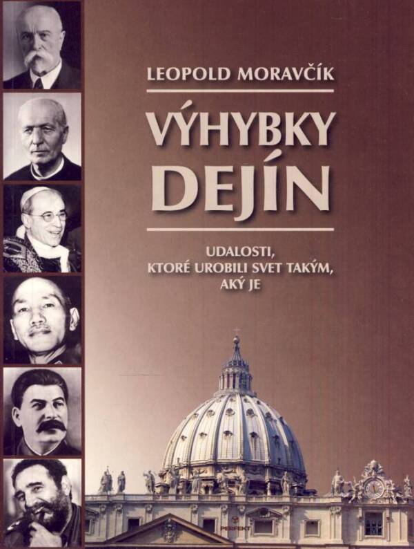 Leopold Moravčík: VÝHYBKY DEJÍN