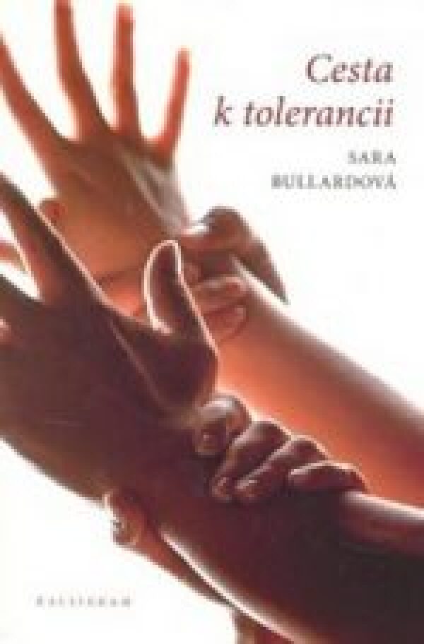 Sara Bullardová: CESTA K TOLERANCII