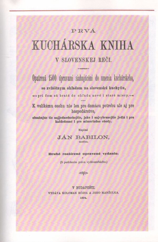 Ján Babilon: PRVÁ KUCHÁRSKA KNIHA V SLOVENSKEJ REČI