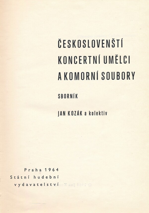 ČESKOSLOVENŠTÍ KONCERTNÍ UMĚLCI A KOMORNÍ SOUBORY