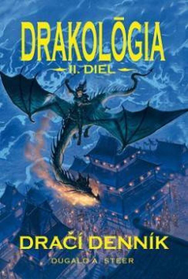 Duglad A. Steer: DRAKOLÓGIA 2: DRAČÍ DENNÍK