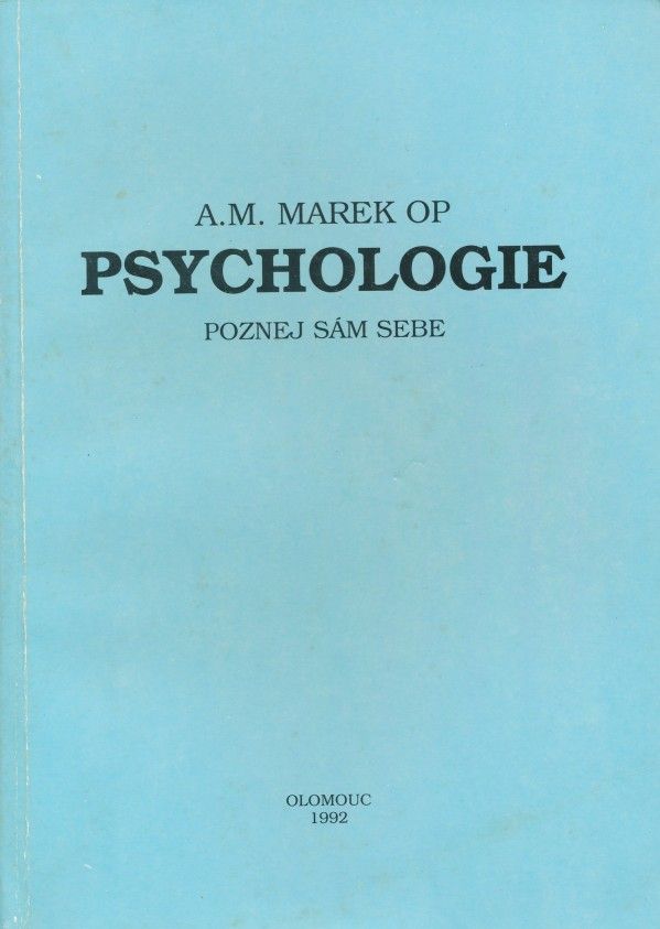 A. M. OP Marek: PSYCHOLOGIE
