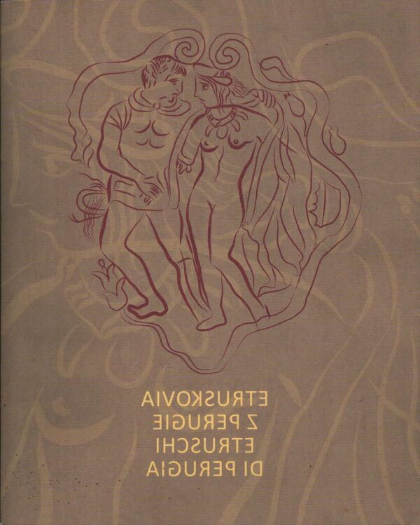 Luana Cenciaioli, Marisa Scarpignato: ETRUSKOVIA Z PERUGIE