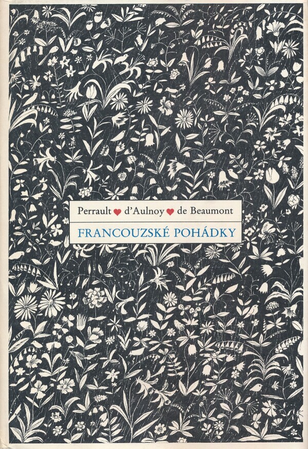 Ch. Perrault, M. D'Aulnoy, Beaumont J. De: FRANCOUZSKÉ POHÁDKY