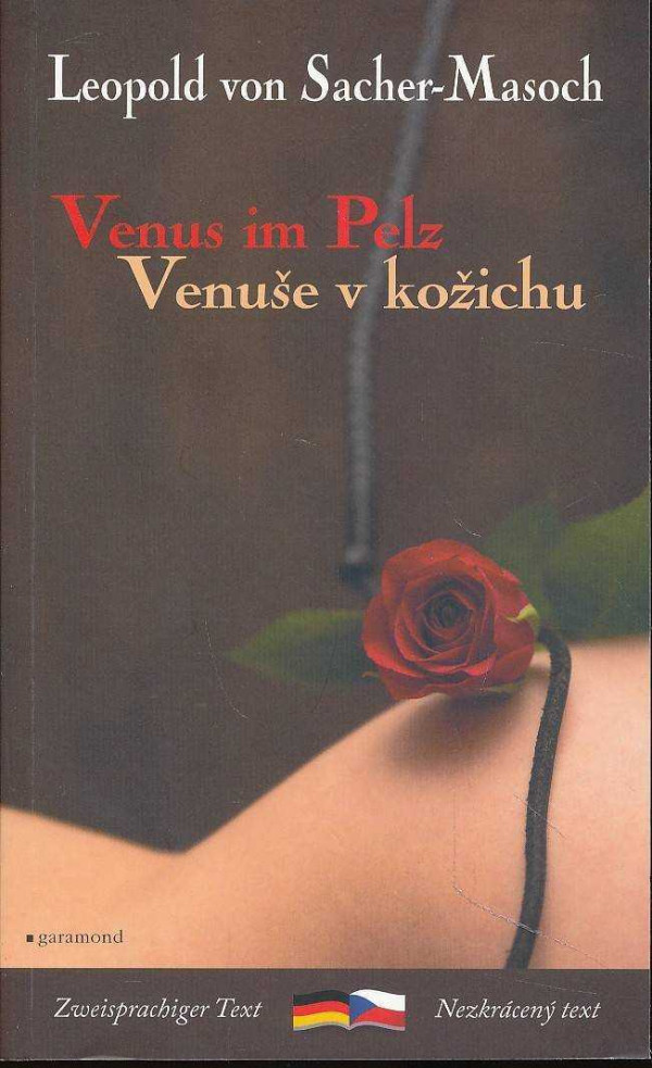 Sacher-Masoch Leopold von: VENUS IM PELZ - VENUŠE V KOŽICHU