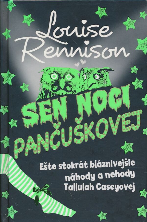 Louise Rennison: Sen noci pančuškovej