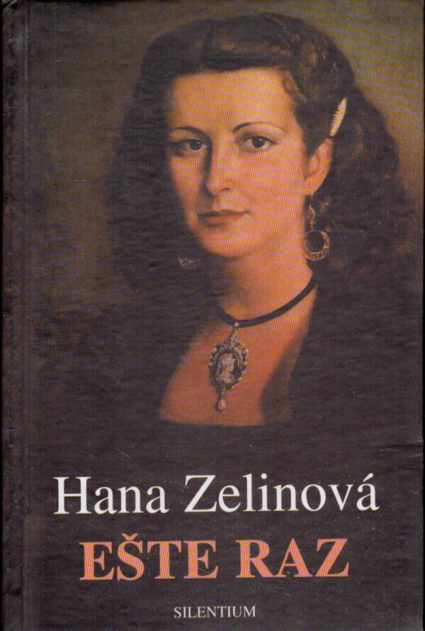 Hana Zelinová: EŠTE RAZ