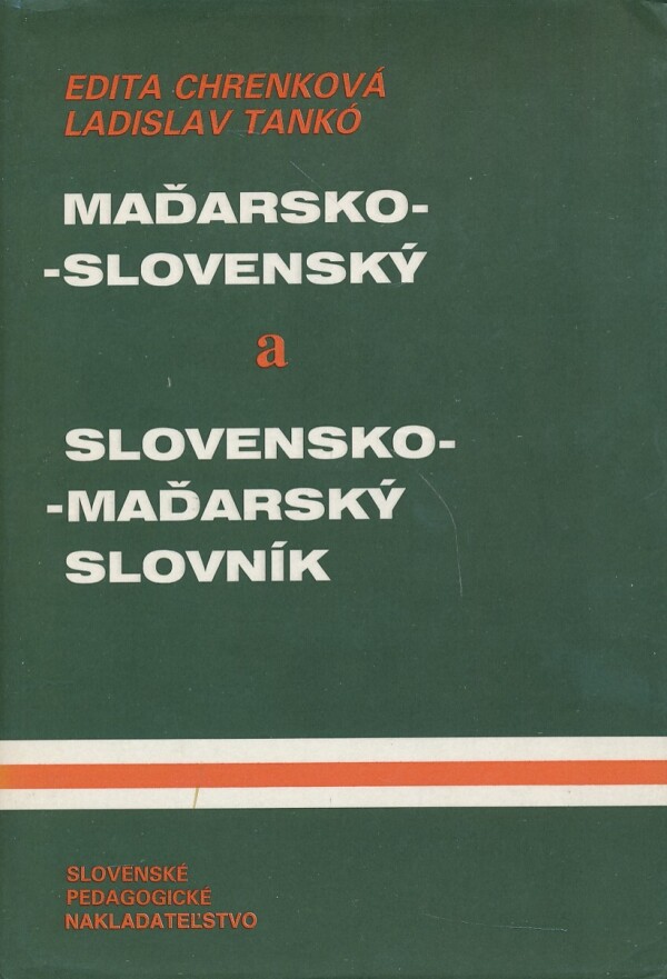 Edita Chrenková, Ladislav Tankó: MAĎARSKO-SLOVENSKÝ A SLOVENSKO-MAĎARSKÝ SLOVNÍK