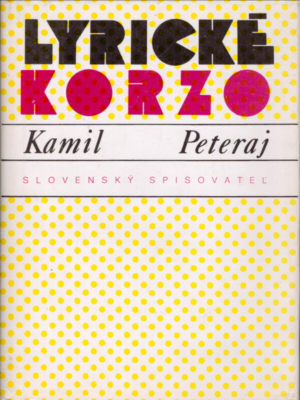 Kamil Peteraj: LYRICKÉ KORZO