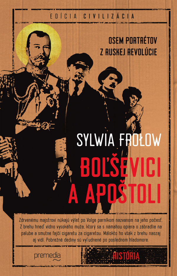 Sylwia Frolow: BOĽŠEVICI A APOŠTOLI