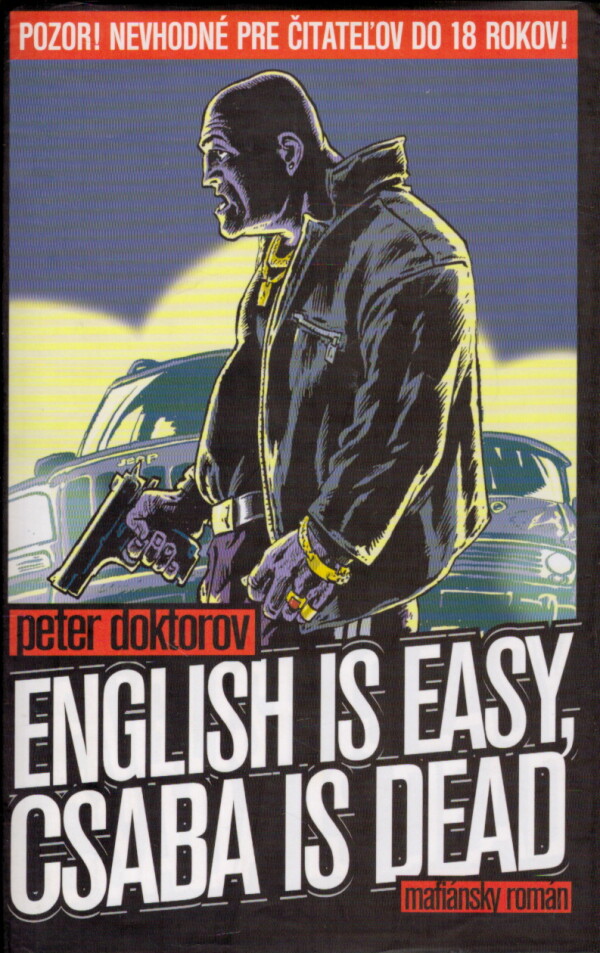 Peter Doktorov: ENGLISH IS EASY, CSABA IS DEAD